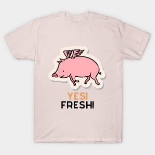 Piggy - Feeling Fresh T-Shirt